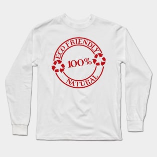 100 % ECO NATURAL Friendly Long Sleeve T-Shirt